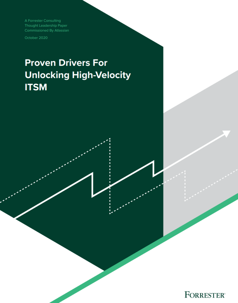 PROVEN DRIVERS FOT UNLOCKING HIGH VELOCITY ITSM